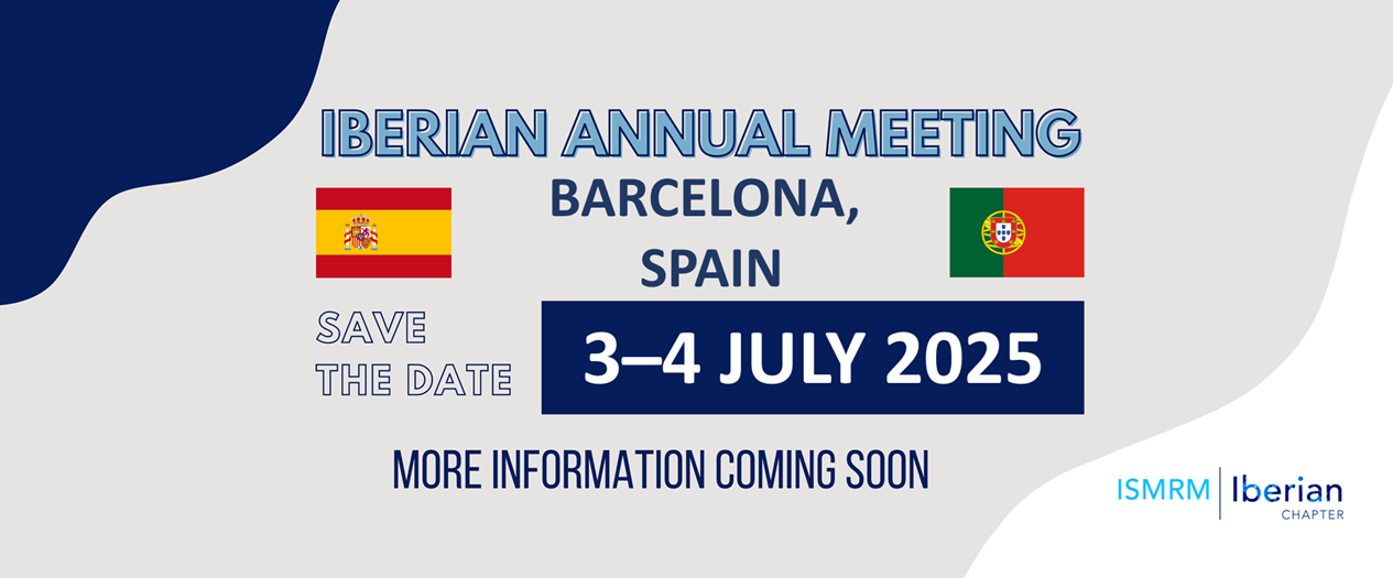 ISMRM Iberian Chapter Annual Meeting 2025